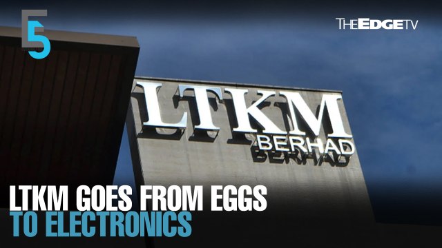 EVENING 5: LTKM moves from eggs to electronics