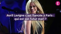 Avril Lavigne s'est fiancée à Paris : qui est son futur mari ?