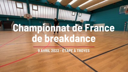 Qualifications pour le Championnat de France de Breakdance à Troyes