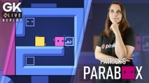 [GK Live Replay] Luma réfléchit en dehors des boîtes de Patrick's Barabox