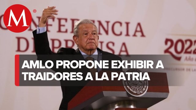 Se van a exhibir como traidores a la patria: AMLO a legisladores que voten contra reforma eléctrica