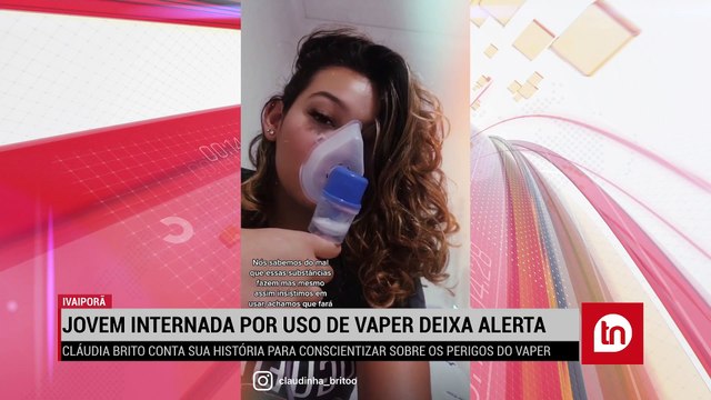 Jovem faz alerta após ser internada por uso de cigarro eletrônico