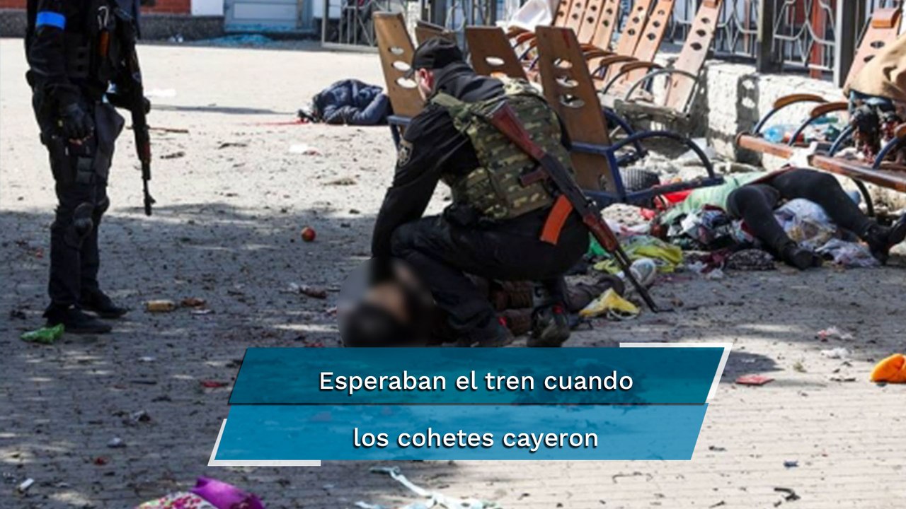 Ataque contra estación de tren en Ucrania deja al menos 35 muertos y 100 heridos