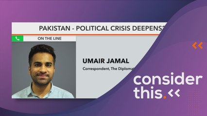 Consider This: Pakistan (Part 1) — Can Imran Khan Survive?