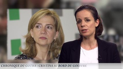 Gala.fr, Chronique du Gotha: Cristina au bord du gouffre