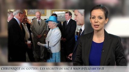 CHRONIQUE DU GOTHA: LE SAC DE LA REINE