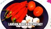 LASOON MIRCH KI CHUTNEY RECIPE | CHUTNEY RECIPE | COOK WITH CHEF AMAR