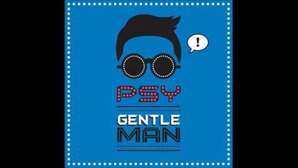 PSY - Gentleman