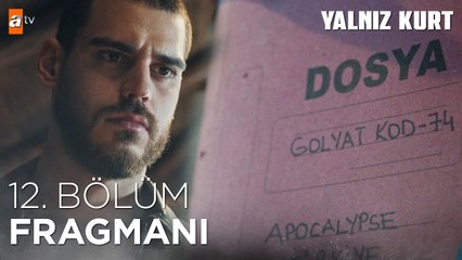 Yalnız Kurt 12. Bölüm  Fragmanı