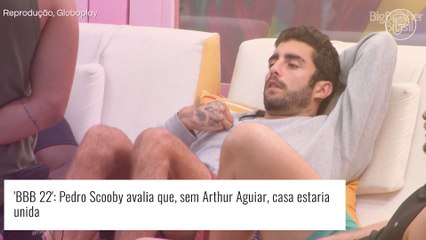 BBB 22: volta de Arthur Aguiar incomoda Pedro Scooby por relação com brothers. Entenda!