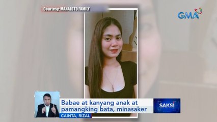 Babae at kanyang anak at pamangking bata, minasaker sa Cainta, Rizal | Saksi