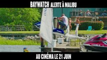 Bande-annonce - Baywatch : Alerte à Malibu