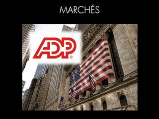 Réaction des marchés à une enquête ADP très positive