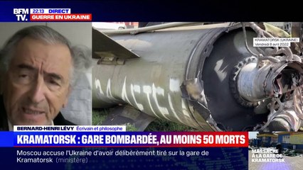 Revenant d'une gare "semblable à celle de Kramatorsk", Bernard-Henri Lévy témoigne