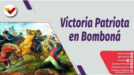 Al Día | Batalla de Bomboná: La gesta libertadora de Bolívar para vencer el dominio español