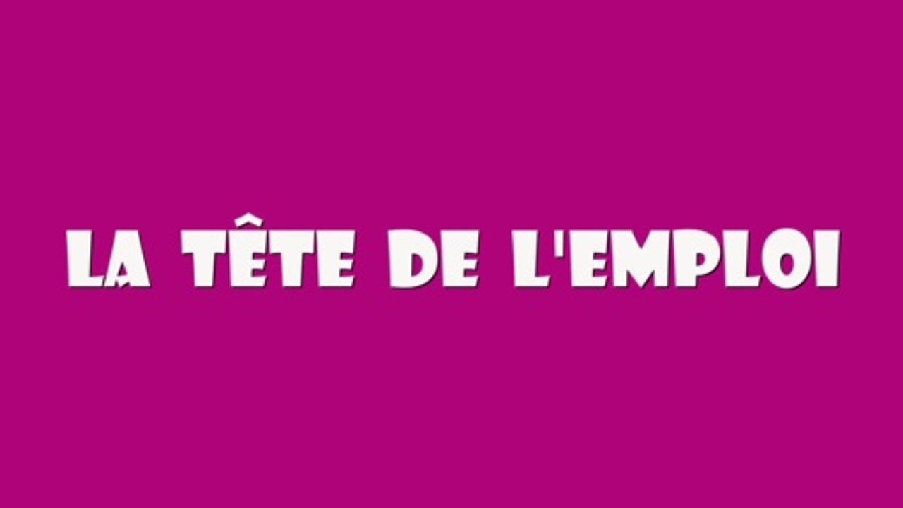 La Tête de l'Emploi