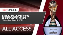 NBA Playoffs Predictions, World Cup Odds & More! | BetOnline All Access