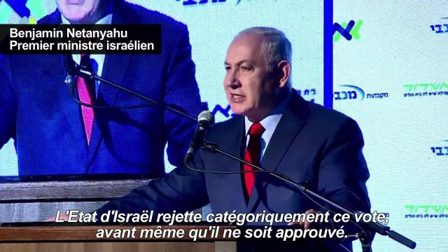 Israël: Netanyahu rejette par avance le vote à l'ONU