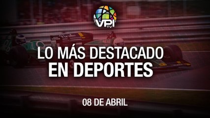 Lo más destacado en deportes – Viernes 08 de Abril