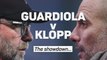 Guardiola v Klopp - The showdown