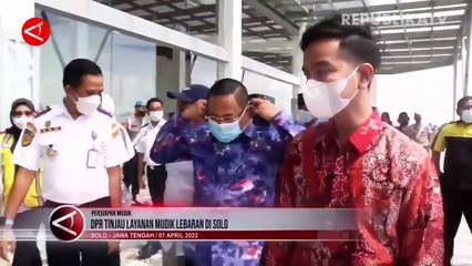 DPR Tinjau Kesiapan Layanan Mudik Lebaran di Solo