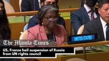 US, France hail suspension of Russia from UN rights council