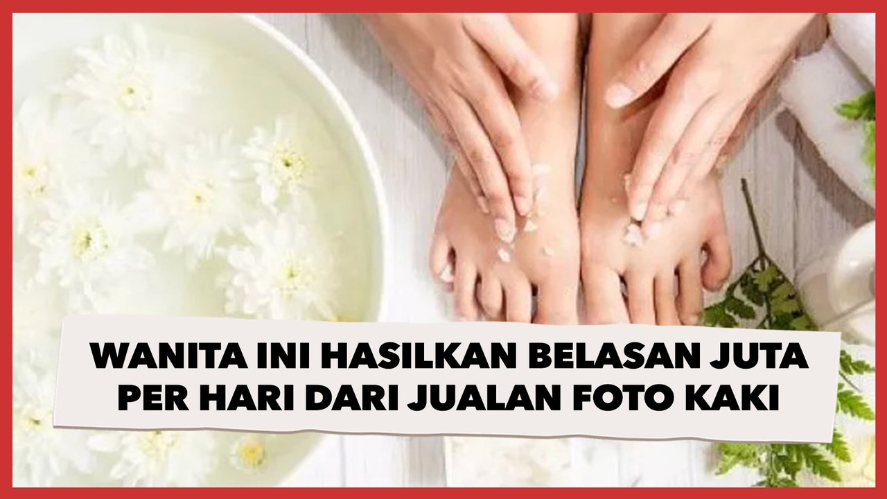 Wanita Ini Bisa Hasilkan Belasan Juta per Hari dari Jualan Foto Kaki, Bentuk Kuku Kaki Jadi Sorotan
