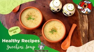 Healthy Zucchini Soup Recipe || Keto zucchini soup recipe for weight loss || Vegan Recipes | Ep - 03 |creative food yogi