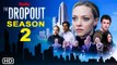 The Dropout Season 2 Trailer (2022) - Hulu, Release Date, Cast, Episode 1, Ending, Promo, Review