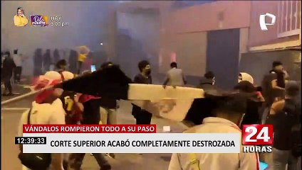 Corte Superior de Justicia de Lima quedó destrozada tras ser atacada por vándalos
