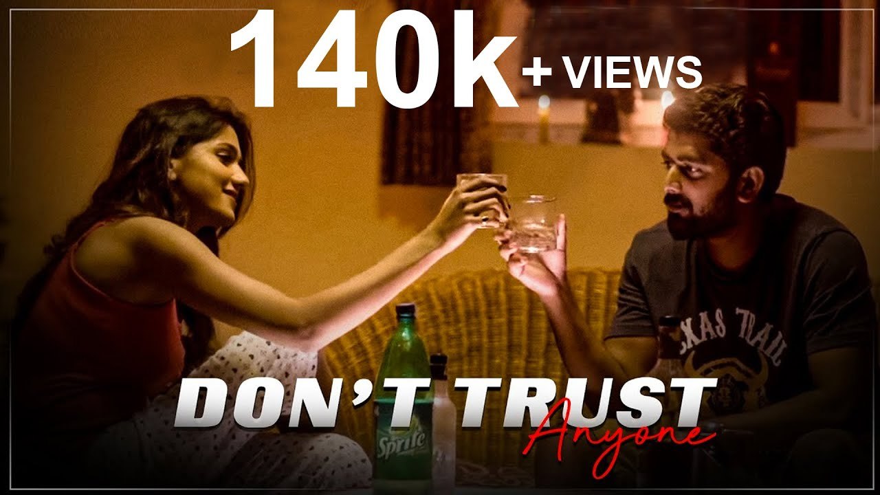 Don't Trust Anyone Kannada Short Film