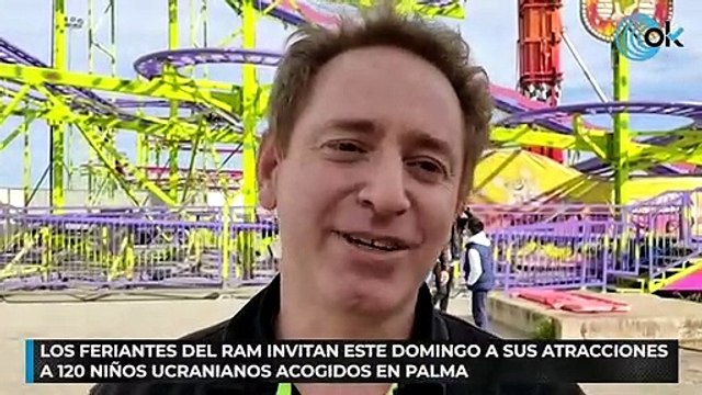 Los feriantes del Ram invitan este domingo a sus atracciones a 120 niños ucranianos acogidos en Palma