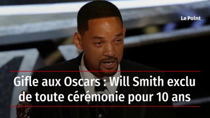 Gifle aux Oscars : Will Smith exclu de toute cérémonie pour 10 ans