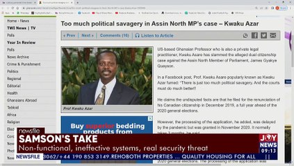 Samson's Take: Non-functional, effective systems, real security threat - Newsfile on Joy News (9-4-22)