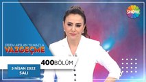 Didem Arslan Yılmaz'la Vazgeçme 400. Bölüm | 5 Nisan 2022