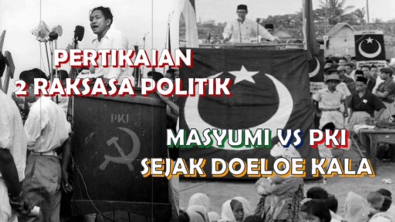 Perseteruan 2 Gajah Politik PKI vs MASYUMI