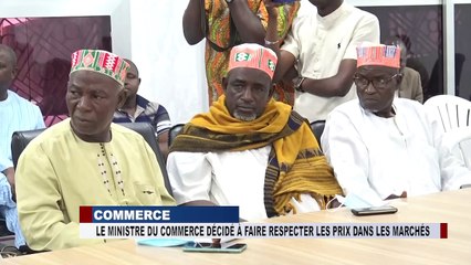 LE MINISTRE DU COMMERCE DECIDE A FAIRE RESPECTER LES PRIX DANS LES MARCHES ESPACE TV GUINEE