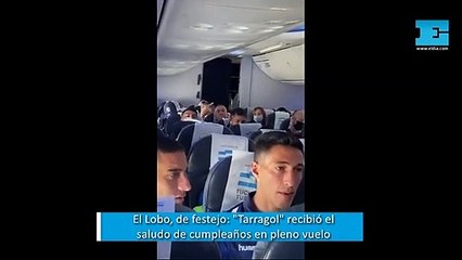 El Lobo, de festejo Tarragol recibió el saludo de cumpleaños en pleno vuelo