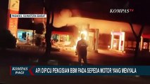 Isi BBM dalam Keadaan Motor Masih Menyala, Sebuah SPBU di Kota Padang Terbakar