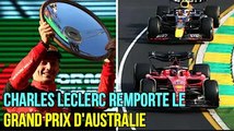Formule 1 : Charles Leclerc remporte le Grand Prix d'Australie sans trembler