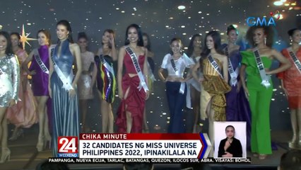 32 candidates ng Miss Universe Philippines 2022, ipinakilala na | 24 Oras Weekend
