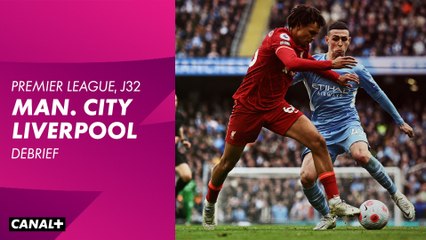 Le résumé de Manchester City / Liverpool - Premier League - 32ème journée