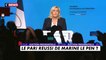 Marine Le Pen : «Tous ceux qui aujourd'hui n'ont pas voté Emmanuel Macron ont vocation à rejoindre ce rassemblement»