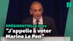 Eric Zemmour appelle ses électeurs à voter pour Marine Le Pen