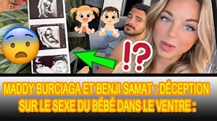 Maddy Burciaga et Benji Samat : le sexe du premier enfant révélé : "déçu" ❗❗