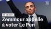 Malgré « les désaccords », Eric Zemmour appelle à voter pour Marine Le Pen