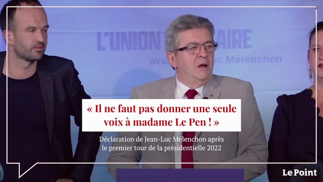 Jean-Luc Mélenchon : « Il ne faut pas donner une seule voix à madame Le Pen ! »