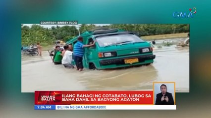 Ilang bahagi ng Cotabato, lubog sa baha dahil sa Bagyong Agaton | UB