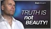 TRUTH IS NOT BEAUTY! Freedomain Call In