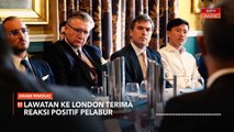 AWANI Ringkas: Lawatan ke London terima reaksi positif pelabur